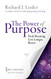 Power of Purpose: Find Meaning Live Longer Better