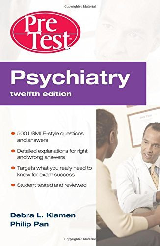 Psychiatry Pretest Self-Assessment And Review