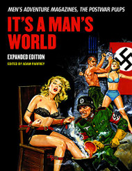 It's A Man's World: Men's Adventure Magazines The Postwar Pulps