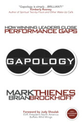 Gapology: How Winning Leaders Close Performance Gaps 5th Anniversary