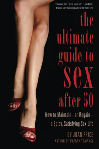 Ultimate Guide to Sex After 50