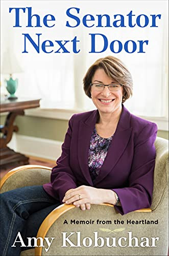 Senator Next Door: A Memoir from the Heartland