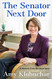 Senator Next Door: A Memoir from the Heartland