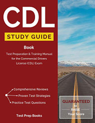 CDL Study Guide Book: Test Preparation & Training Manual