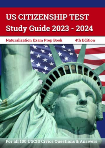 US Citizenship Test Study Guide 2023 - 2024