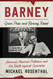 Barney: Grove Press and Barney Rosset America's Maverick Publisher