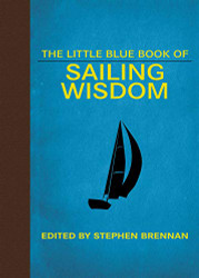 Little Blue Book of Sailing Wisdom (Little Books)