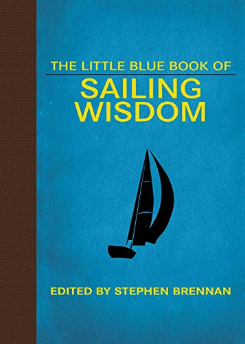 Little Blue Book of Sailing Wisdom (Little Books)
