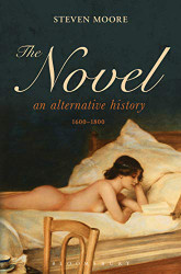 Novel: An Alternative History 1600-1800