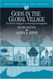 Gods In The Global Village