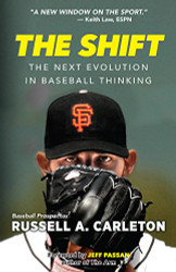 Shift: The Next Evolution in Baseball Thinking