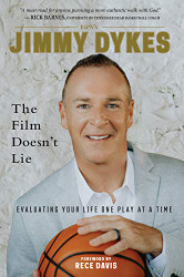 Jimmy Dykes: The Film Doesn't Lie: Evaluating Your Life One Play at a