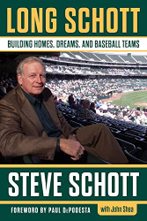 Long Schott: Building Homes Dreams and Baseball Teams