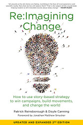 Re: Imagining Change: How to Use Story-Based Strategy to Win
