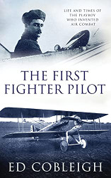 First Fighter Pilot - Roland Garros