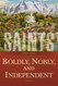 Saints Volume 3: Boldly Nobly and Independent | 1893-1955