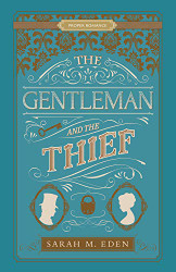 Gentleman and the Thief (Proper Romance Victorian)