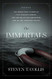 Immortals: The World War II Story of Five Fearless Heroes