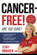 Cancer-Free! Are You Sure