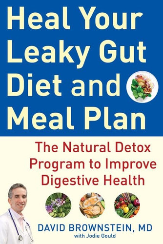 Heal Your Leaky Gut Diet and Meal Plan
