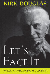 Let's Face It: 90 Years of Living Loving and Learning