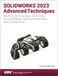 SOLIDWORKS 2023 Advanced Techniques