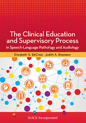 Clinical Education and Supervisory Process in Speech-Language
