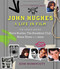 John Hughes: A Life in Film: The Genius Behind Ferris Bueller