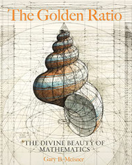 Golden Ratio: The Divine Beauty of Mathematics