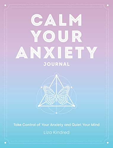 Calm Your Anxiety Journal Volume 12
