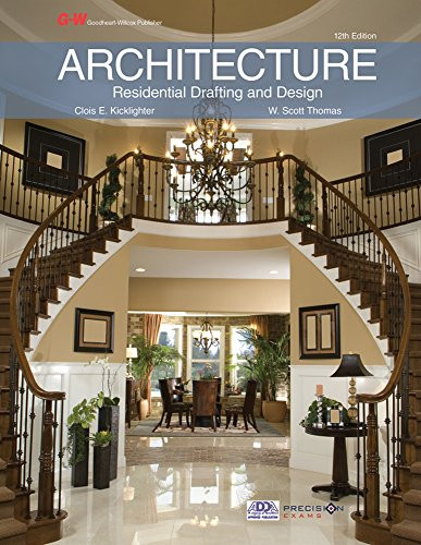 Architecture: Residential Drafting and Design