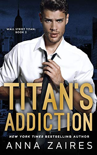 Titan's Addiction (Wall Street Titan)
