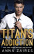Titan's Addiction (Wall Street Titan)