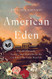 American Eden: David Hosack Botany and Medicine in the Garden
