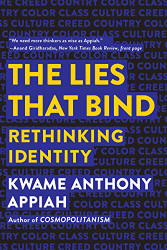 Lies that Bind: Rethinking Identity