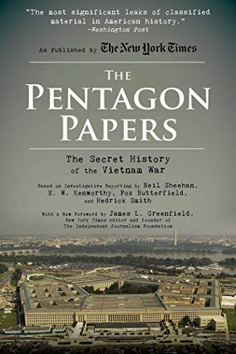 Pentagon Papers: The Secret History of the Vietnam War