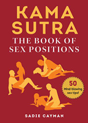 Kama Sutra: The Book of Sex Positions