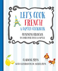 Let's Cook French A Family Cookbook