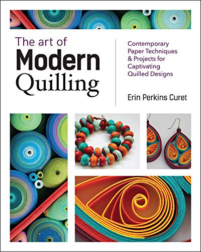 Art of Modern Quilling