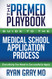 Premed Playbook Guide to the Medical School Application Process