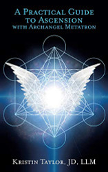 Practical Guide to Ascension with Archangel Metatron
