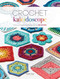 Crochet Kaleidoscope: Shifting Shapes and Shades Across 100 Motifs