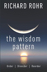 Wisdom Pattern: Order Disorder Reorder