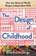 Design of Childhood