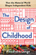 Design of Childhood