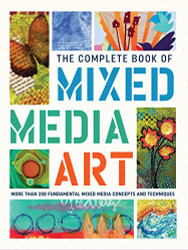 Complete Book of Mixed Media Art