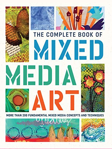 Complete Book of Mixed Media Art
