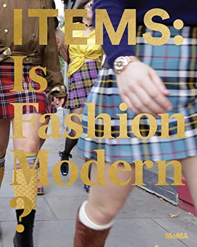 Items: Is Fashion Modern