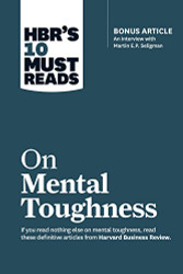 HBR's 10 Must Reads on Mental Toughness - with bonus interview