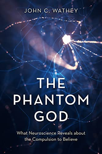 Phantom God: What Neuroscience Reveals about the Compulsion